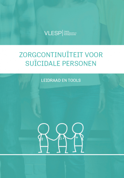 Leidraad zorgcontinuïteit voor suïcidale personen